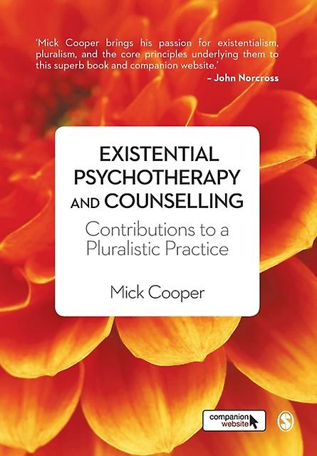 Existential Psychotherapy And Counselling by Mick Cooper Paperback
