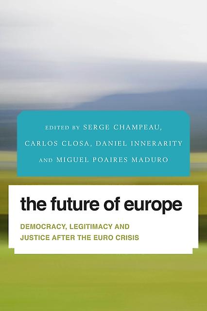 The Future Of Europe Paperback Book
