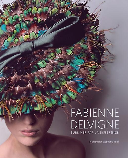 Fabienne Delvigne by Catherine Seiler Hardback Book