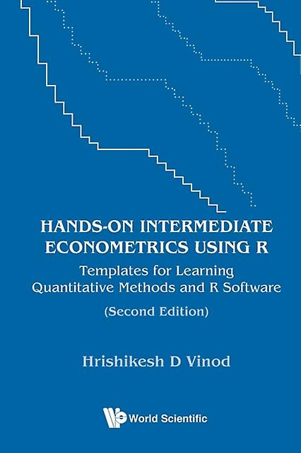 Hands-on Intermediate Econometrics Using R Templates For Learning Quantitative M - Vinod, Hrishikesh D - Paperback - English Book