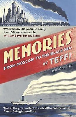 Memories From Moscow To The Black Sea by Teffi Paperback Book