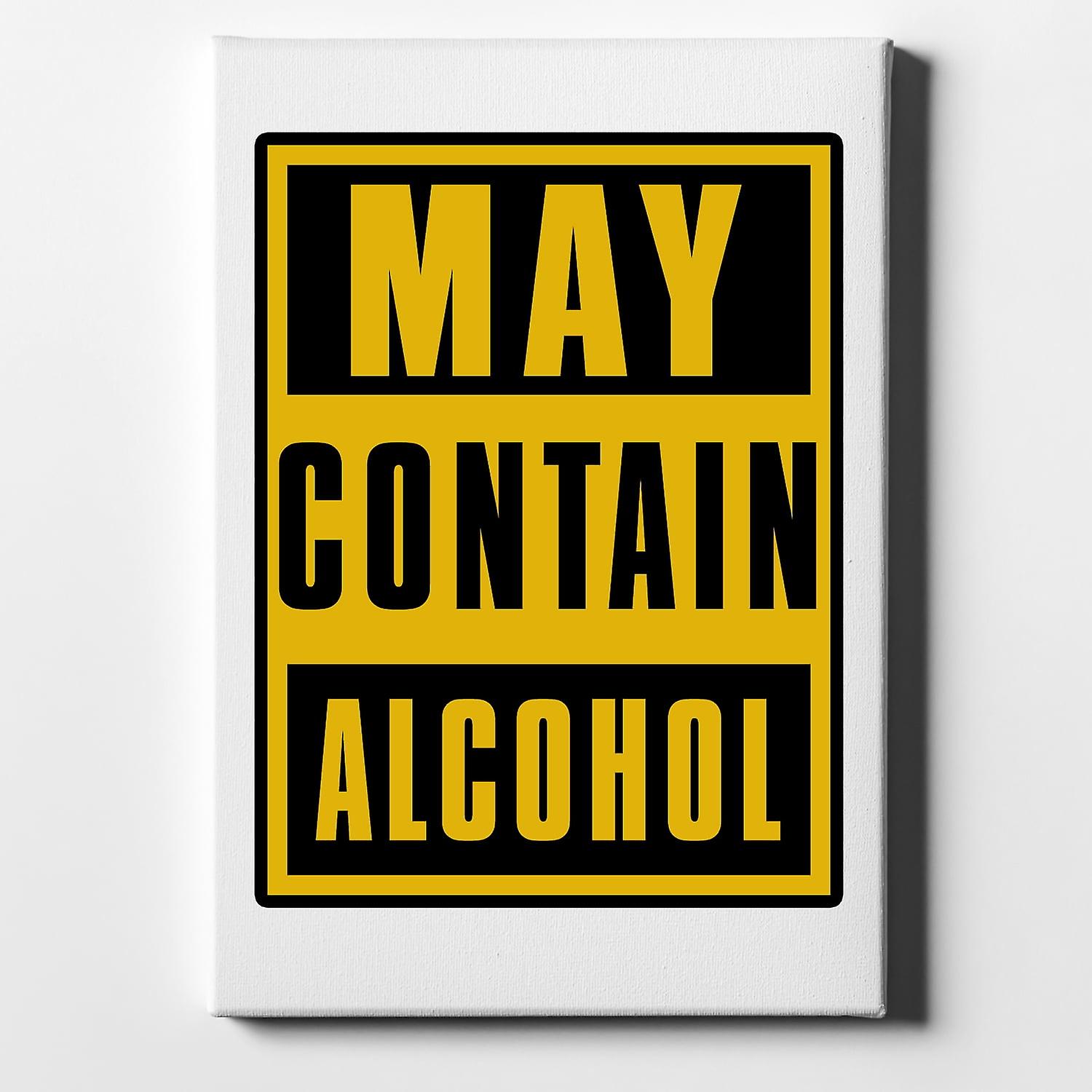 May Contain Alcohol Warning Sign-ouyab766