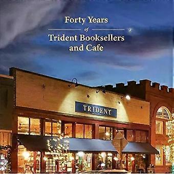 Forty Years Of Trident Booksellers And Cafe - Trident Business Partners