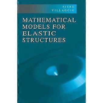 Mathematische Modelle für elastische Strukturen