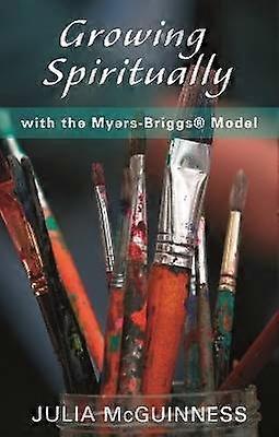 Growing Spiritually with the Myers-Briggs Model