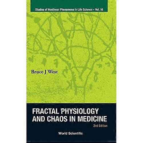 Fractal Physiology and Chaos in Medicine (2nd Edition)