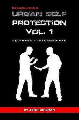 The Complete Guide to Urban Self Protection