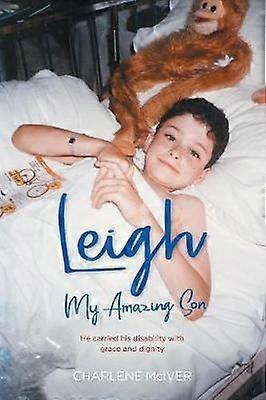 Leigh My Amazing Son