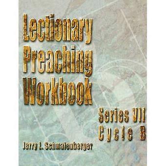 Lectionary Preaching Workbook