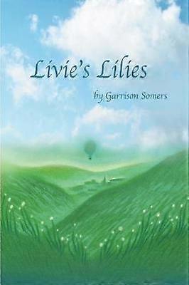 Livie's Lilies