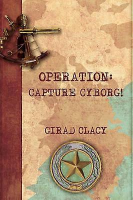 Operatie Capture Cyborg