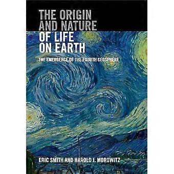 A Origem e a Natureza da Vida na Terra - Eric Smith