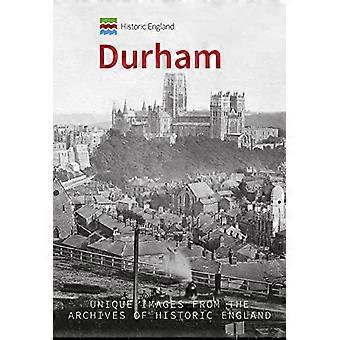 Historic England Durham Unique Images from the Archives of Historic England