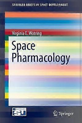 Space Pharmacology