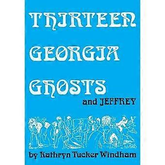 Thirteen Georgia Ghosts and Jeffrey