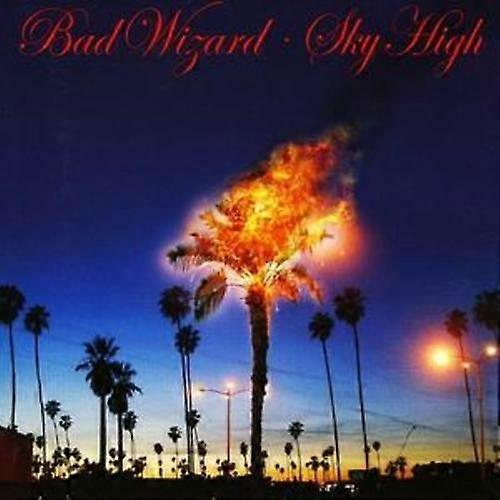 Bad Wizard Sky High CD (2006)