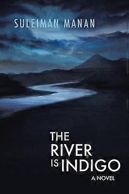 The River is Indigo