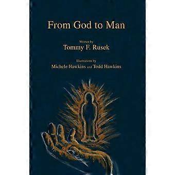 From God To Man - Tommy F. Rusek - Hardcover - en Book