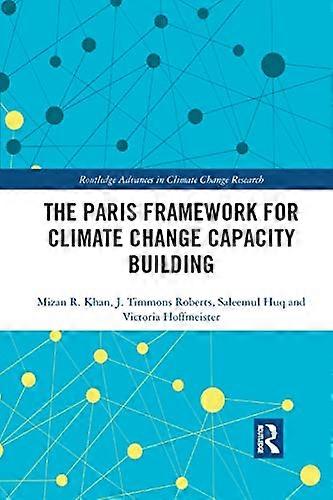 The Paris Framework for Climate Change Capacity Building