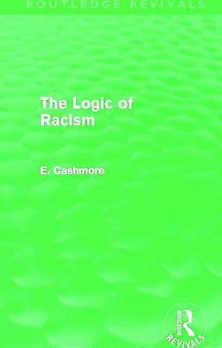 The Logic of Racism (Routledge Revivals)