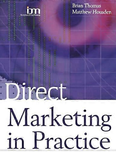 Direct Marketing in Practice