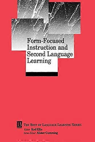 Form Focused Instruction and Second Language Learning: Language Learning Monograph