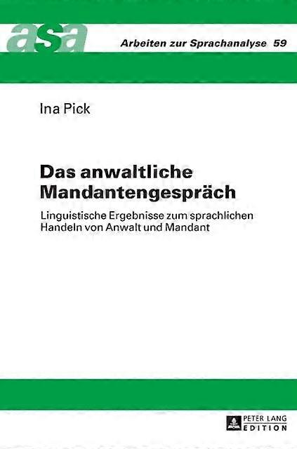 Das Anwaltliche Mandantengespraech by Ina Pick Hardback Book