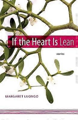 If the Heart Is Lean