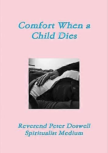 Comfort When a Child Dies