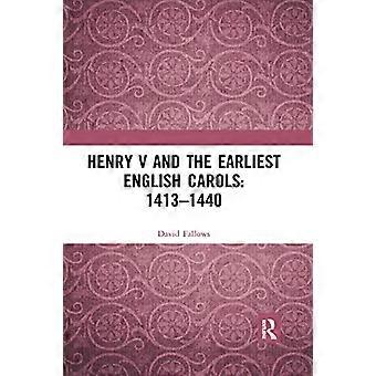 Heinrich V. und die frühesten englischen Weihnachtslieder: 1413-1440
