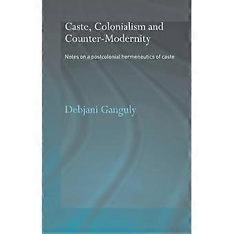 Casta, colonialismo e contro-modernità