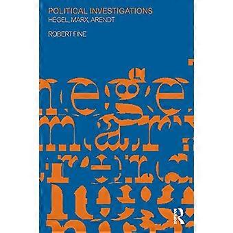 Poliittiset tutkimukset: Hegel, Marx ja Arendt
