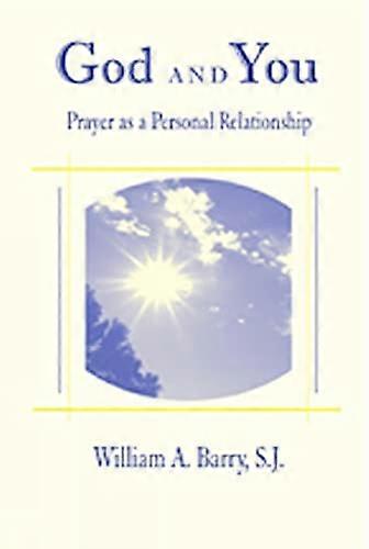Dieu et vous : prière comme une relation personnelle