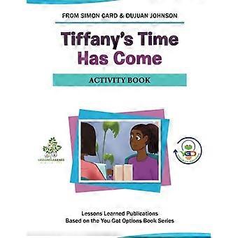 Tiffanys Zeit ist gekommen – Aktivitätsbuch