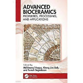 Advanced Bioceramics Properties Processing And Applications - Taylor & Francis Ltd