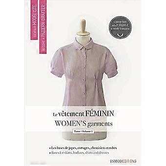 Abbigliamento femminile 1 (Diventa un modello Drafter Serie) (Diventa una serie di disegnatori modello)
