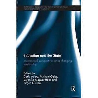 Education And The State International Perspectives On A Changing Relationship - Taylor & Francis Ltd