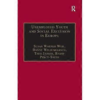 Arbeidsledige unge og sosial ekskludering i Europa Læring for inkludering - Susan Warner Weil