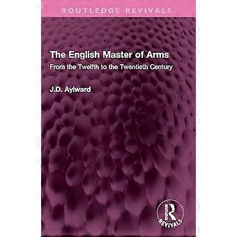 Il Maestro d'Armi inglese dal XII al XX secolo