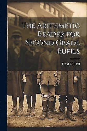 The arithmetic reader for second grade pupils
