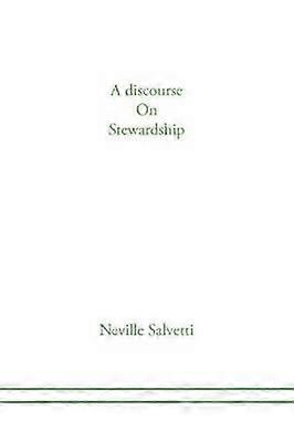 A discourse on Stewardship