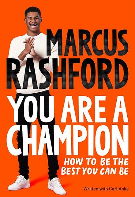 You Are A Champion by Marcus Rashford Paperback Book