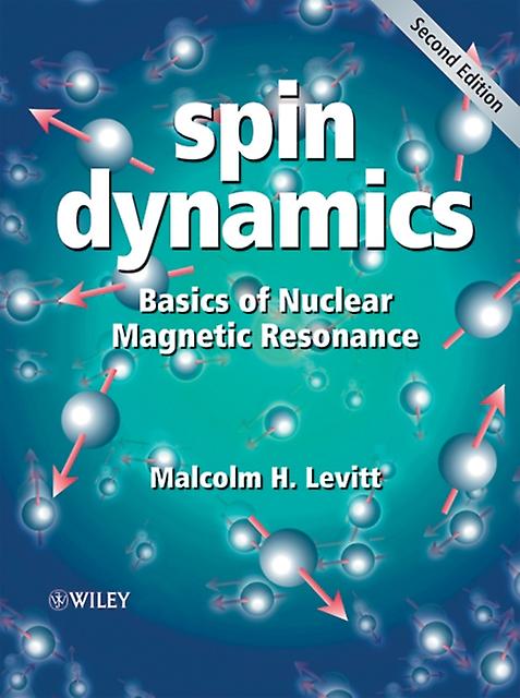 Spin Dynamics - Levitt, Malcolm H - Magnetic resonance - John Wiley & Sons Inc - Paperback