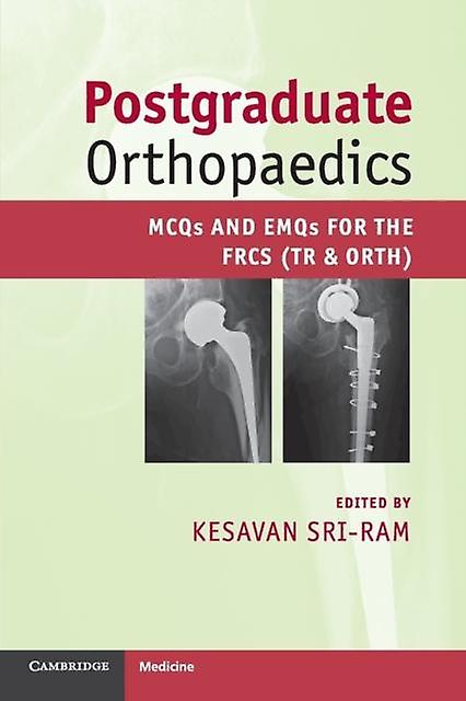 Postgraduate Orthopaedics - Cambridge University Press - Surgical orthopaedics and fractures - Cambridge University Press - Paperback
