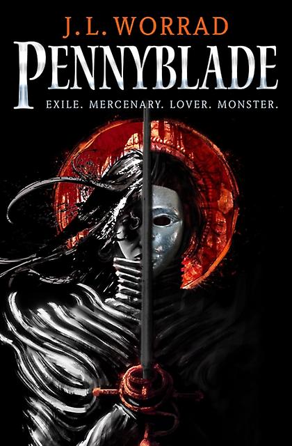 Pennyblade by J.L. Worrad Paperback