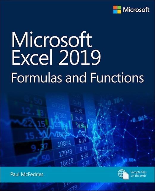 Microsoft Excel 2019 Formulas And Functions by Paul McFedries Paperback