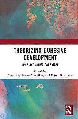 Theorizing Cohesive Development