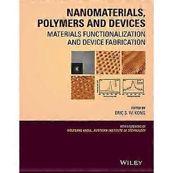 Nanomaterialien Polymere und Geräte