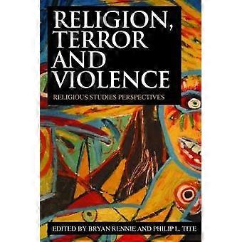 Religion Terror and Violence