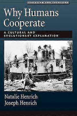 Why Humans Cooperate